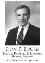 Don P. Boggs: Boggs, Knuppel & Lindner, Havana, IL, Board 25 yrs 1976-2001