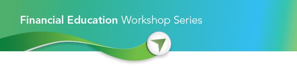 Fidelity Financial Education Workshop Series banner